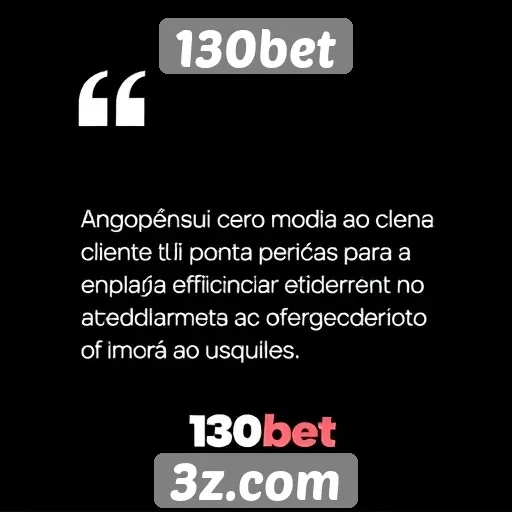 Suporte ao cliente do 130bet é avaliado